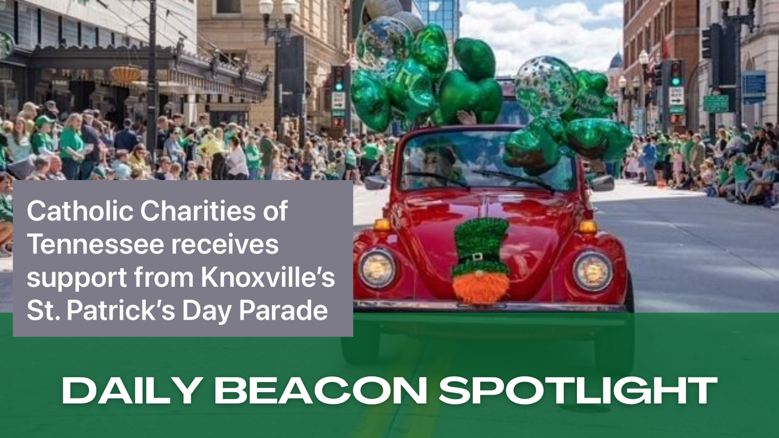 UT’s Daily Beacon Spotlights Parade